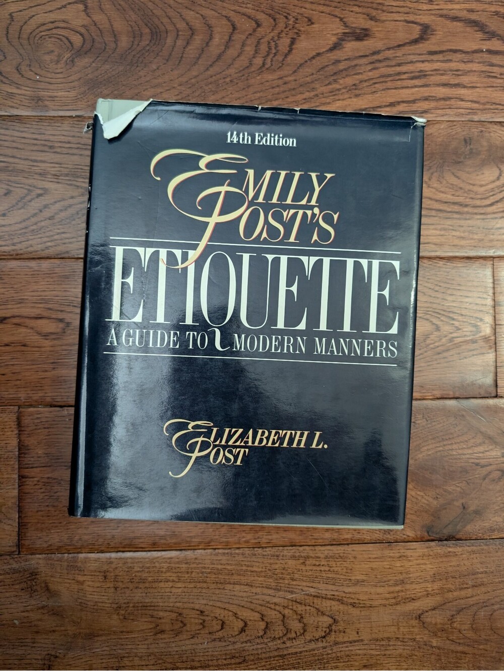 Vintage Hardcover Emily Post's Etiquette A Guide to Modern Manners 14th Edition